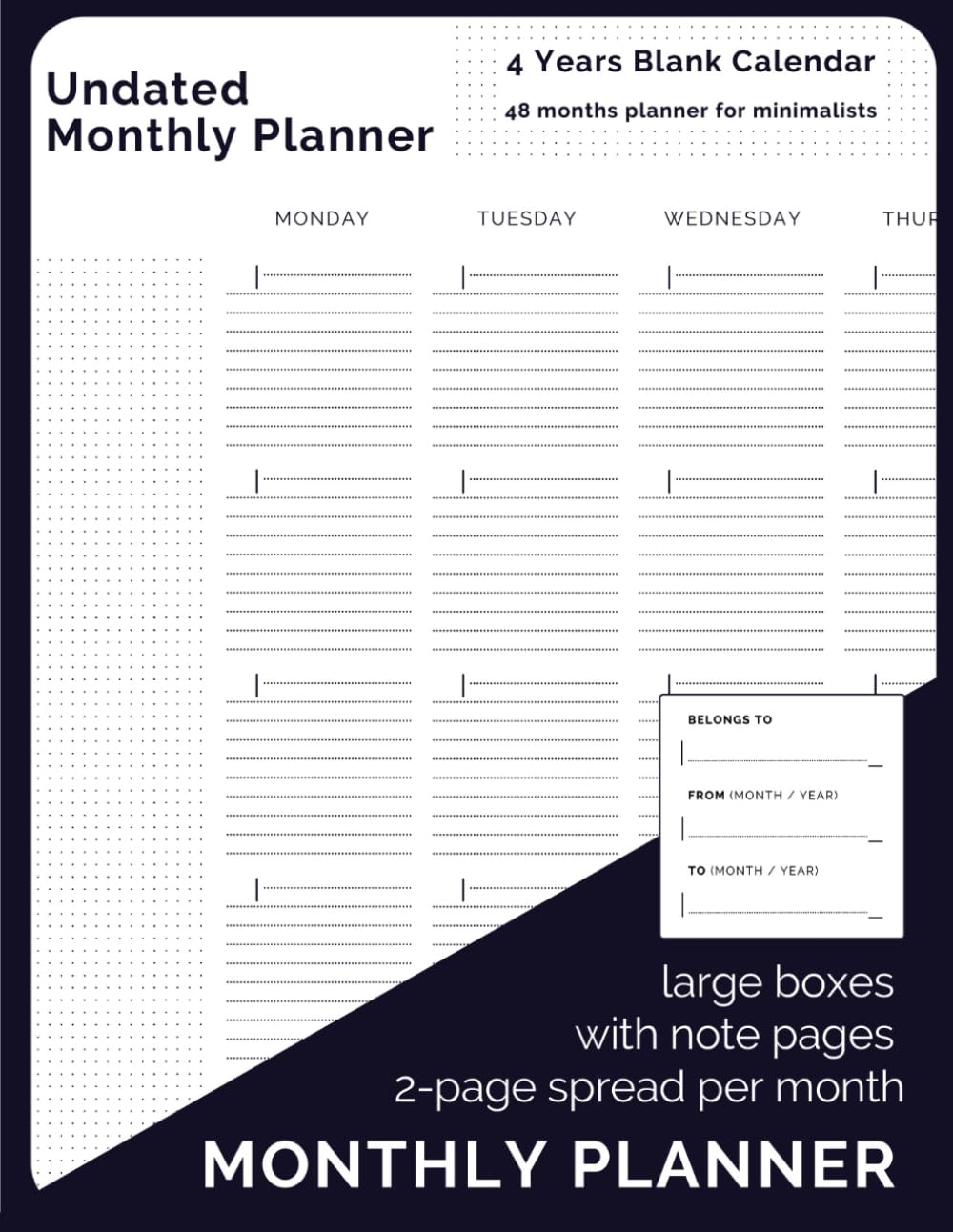 Amazon Monthly Planner Undated Planner With Lines Large Agenda Organizer Diary Blank Calendar 2 page Spread Per Month Large Boxes Dotted Note Pages Minimalist Design 48 Months 4 Four Years 