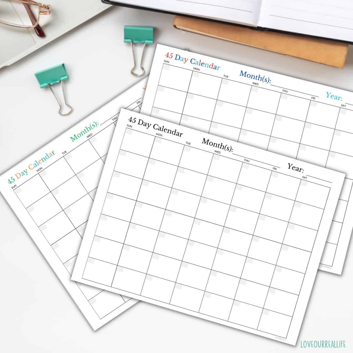 Free Printable 45 Day Calendar Template Love Our Real Life