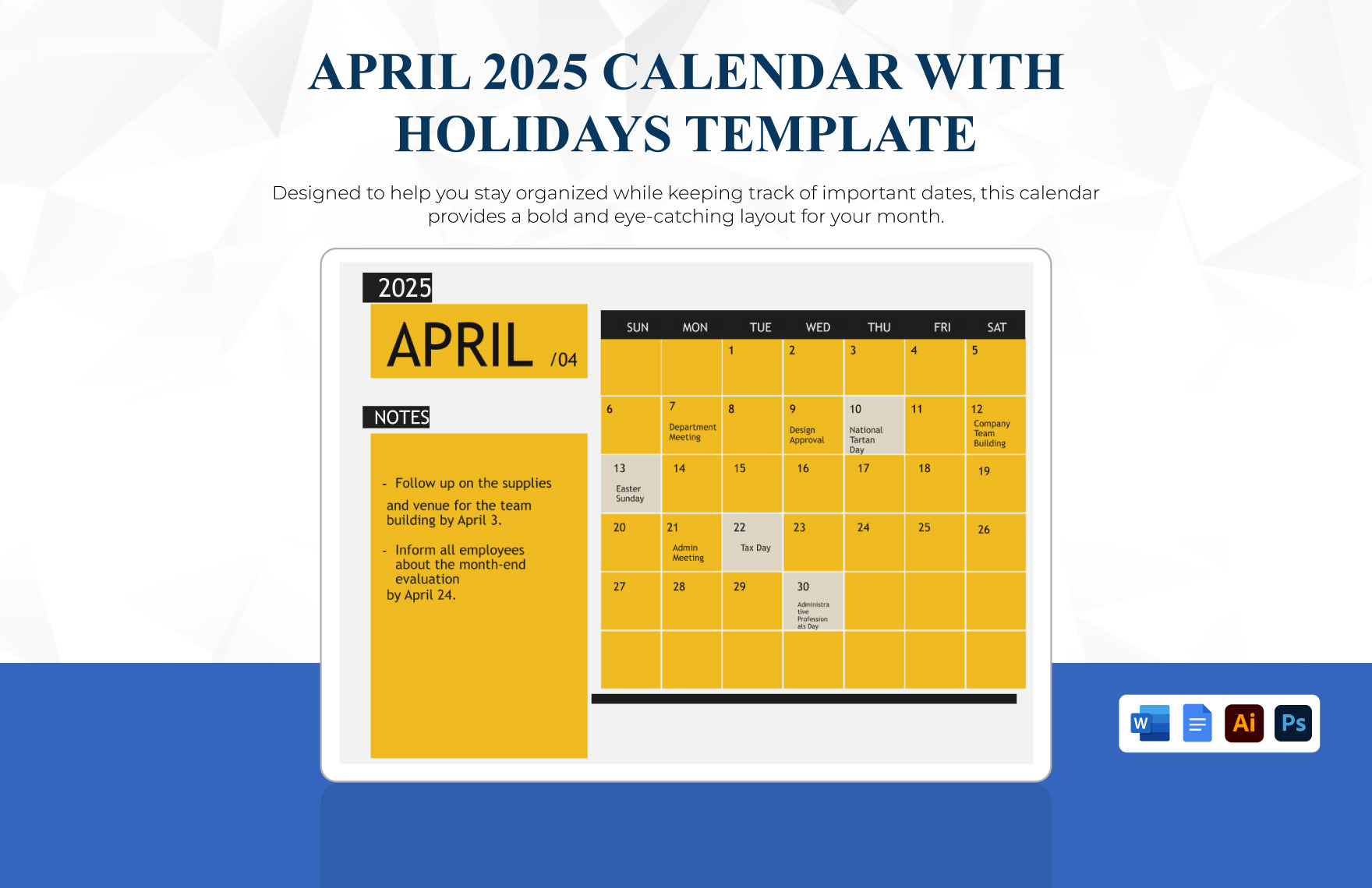 April 2025 Calendar Template With Holidays In PSD Illustrator Word Google Docs To Download Template