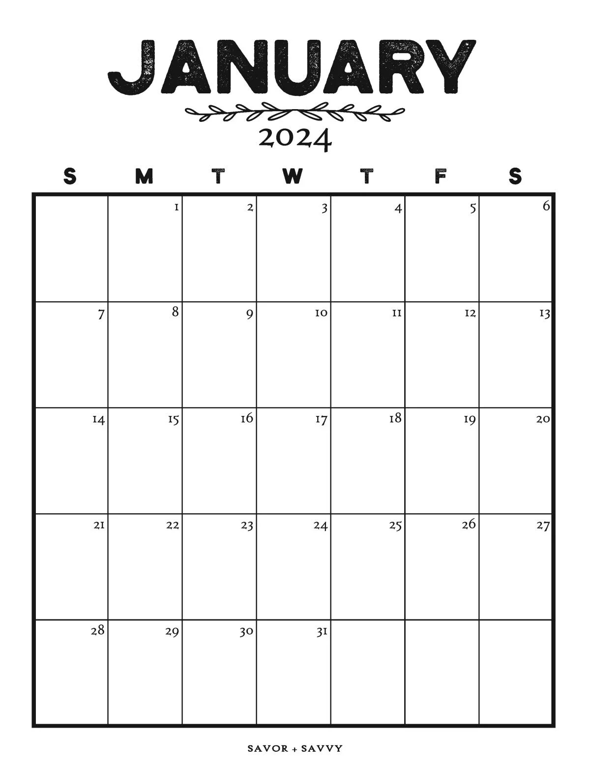 January 2024 Calendar Templates 14 Free Printables Savor Savvy