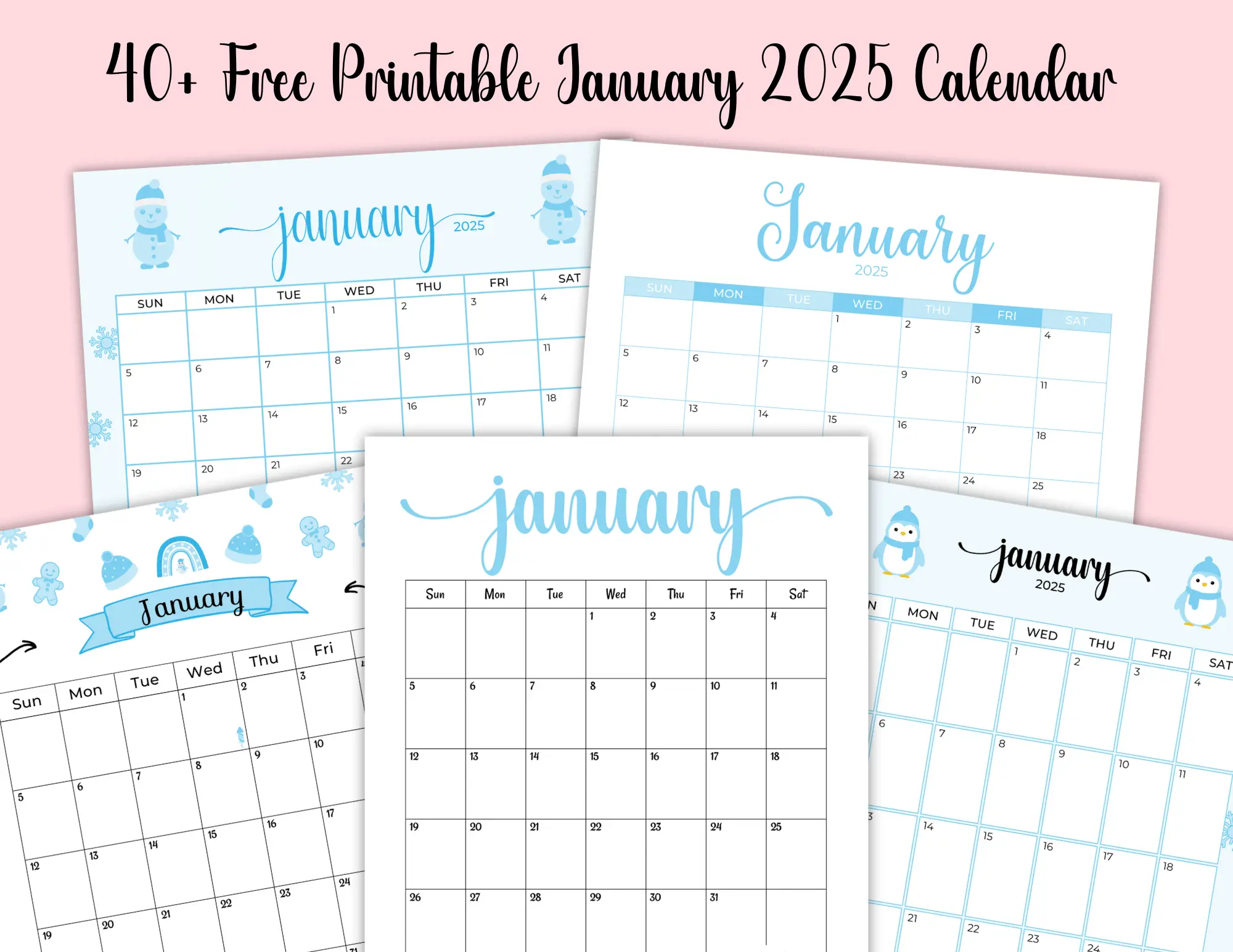 January 2025 Calendars 40 Free Printable PDF