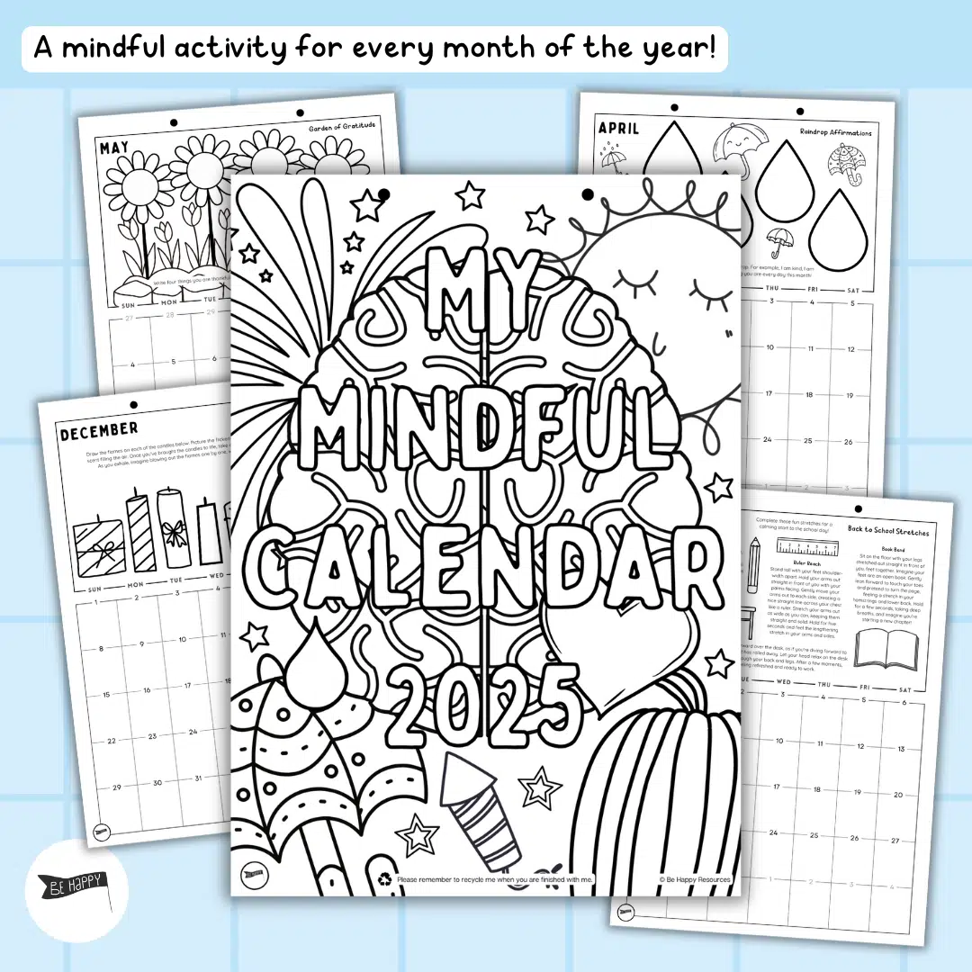 My Mindful Calendar 2025 A Printable Colourable Calming Calendar For Kids Be Happy Resources