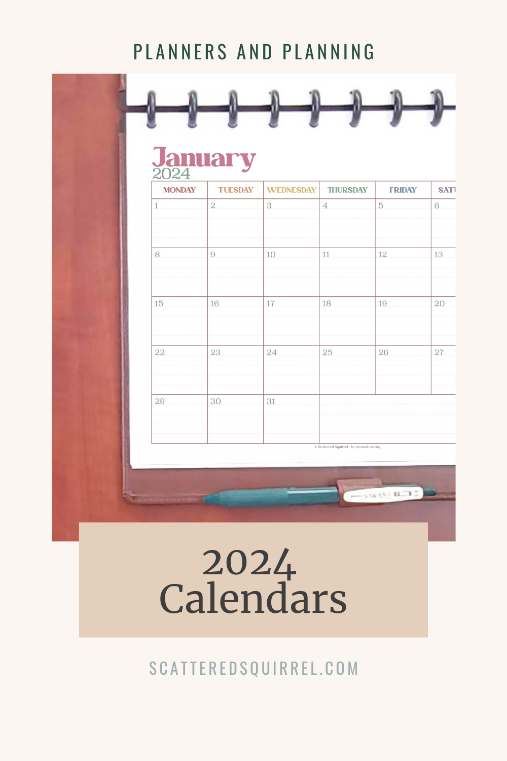 The 2024 Calendar Printables Are Here Scattered Squirrel