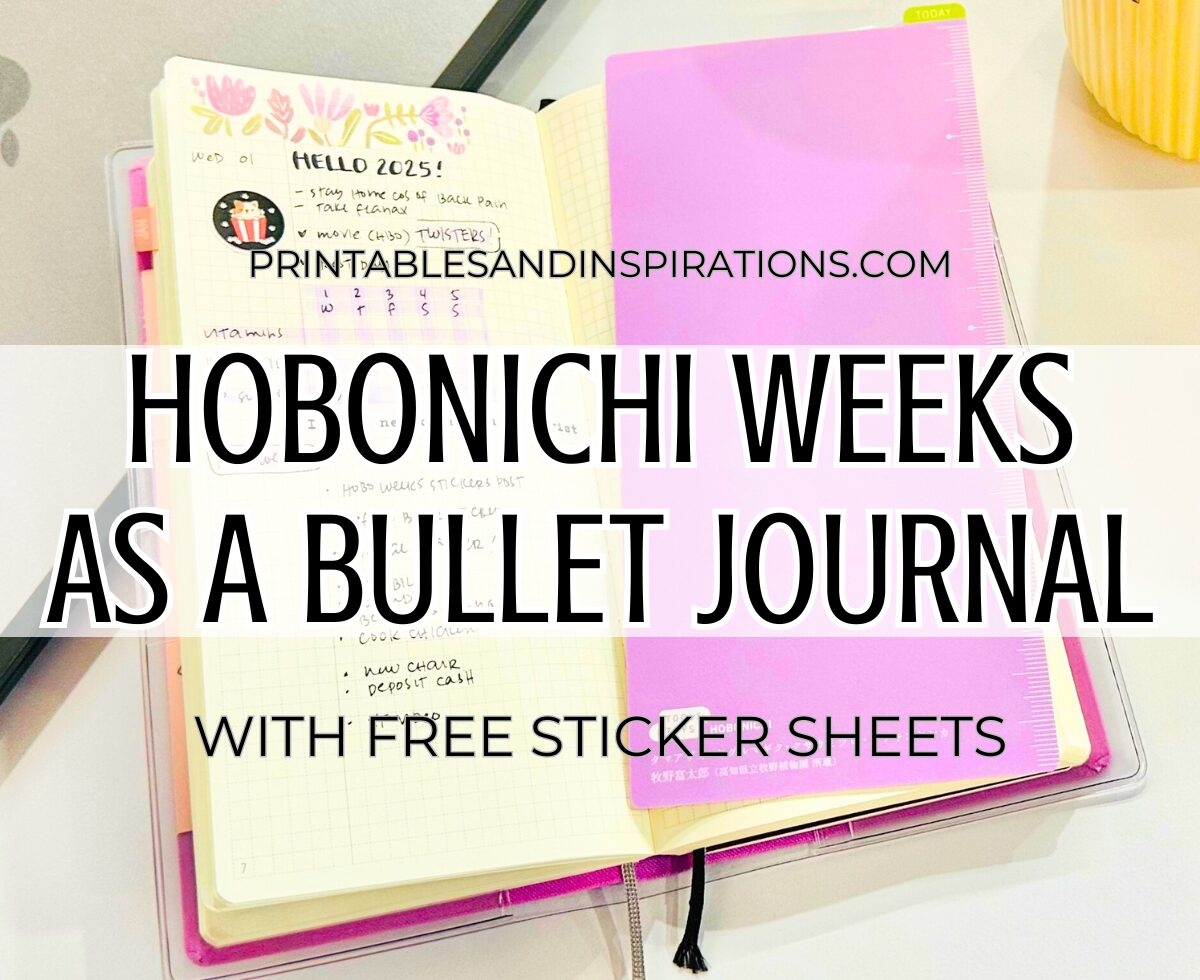 Using A Hobonichi Weeks As A Bullet Journal With Free Stickers Printables And Inspirations